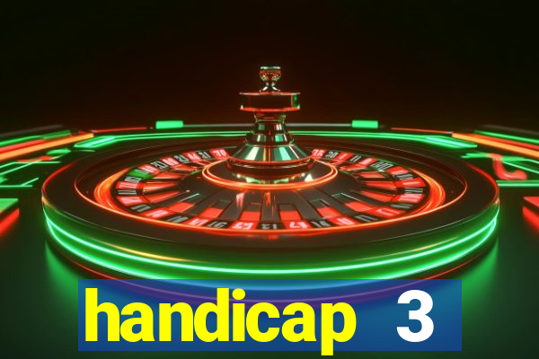 handicap 3 resultado final